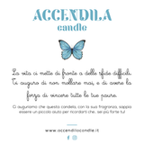 ACCENDILA CANDELA SEI FORTE